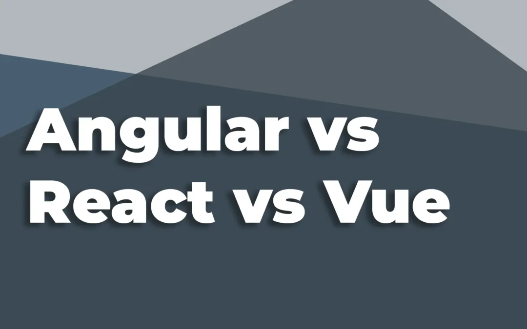 Angular vs React vs View