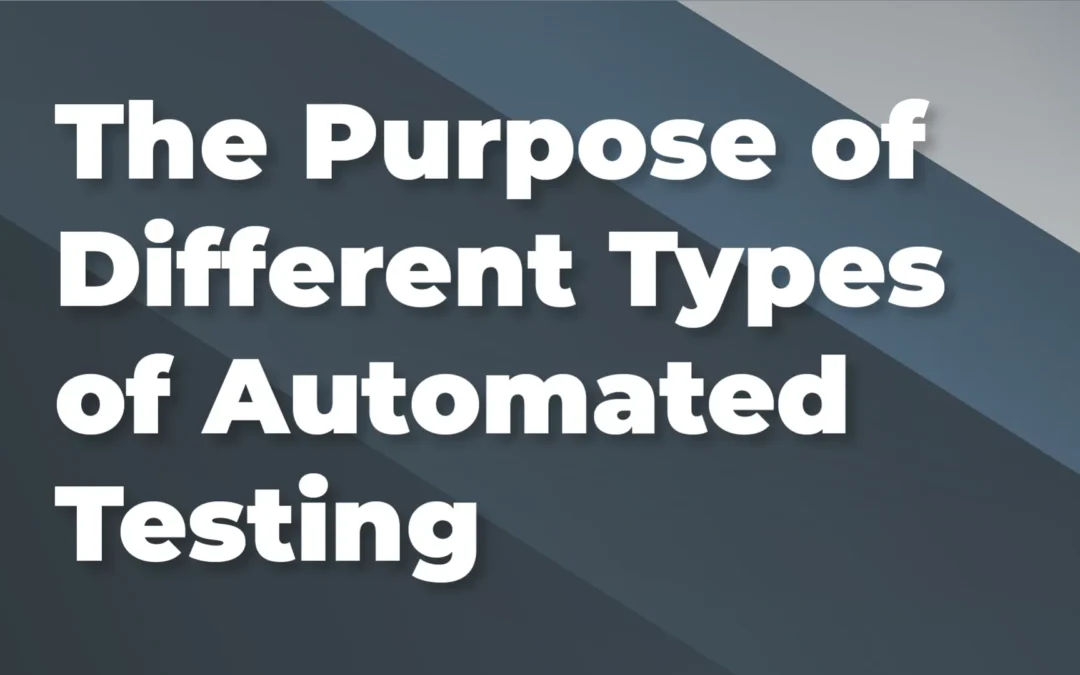 Regression Testing; What It Is, Why It’s Important, and Which Types You Should Consider Using